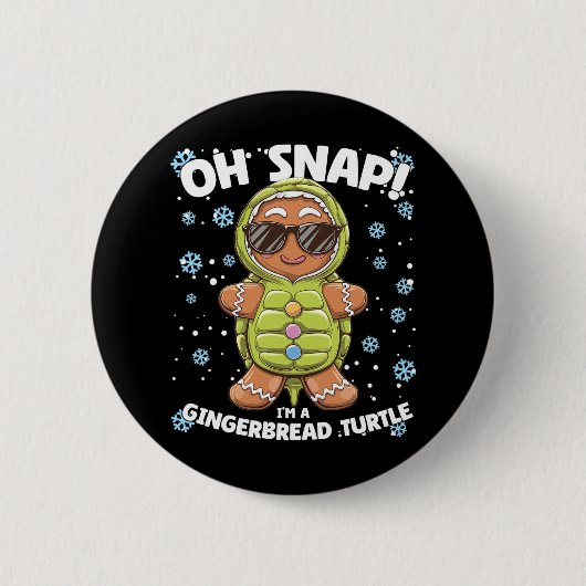 Oh, Snap Ich bin ein Lebkuchen Schildkröte Weihnac Button (Vorderseite)