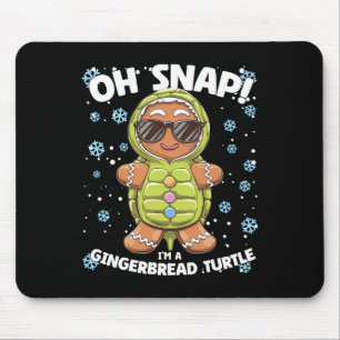 Oh, Snap Ich bin ein Lebkuchen Schildkröte Weihnac Mousepad