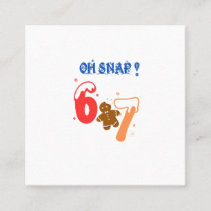 Oh Snap Lebkuchen 67 Quadratische Visitenkarte