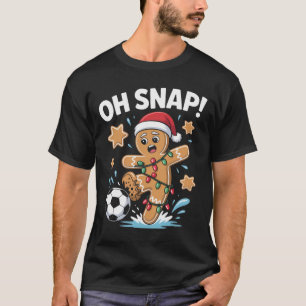 Oh Snap Lebkuchenmann Weihnachten Fußball Schlafan T-Shirt