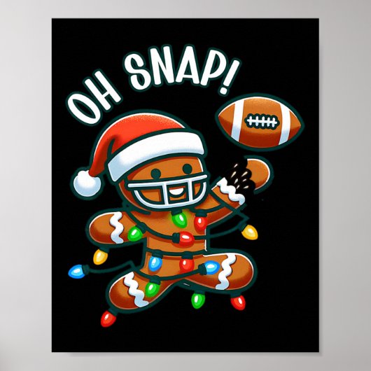 Oh Snap Lebkuchenmann Weihnachten Fußll  Poster (Vorne)