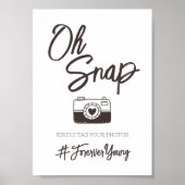 Oh Snap Niedliche Hochzeit Foto Hashtag Zeichen Poster (Vorne)
