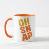 Oh Snap Tasse (Links)