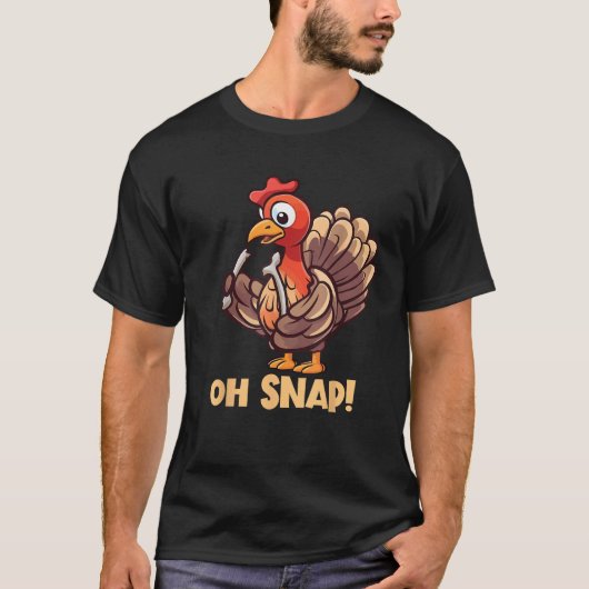 Oh Snap Turkey Wishbone Funny Thanksgiving Turkey T-Shirt (Vorderseite)