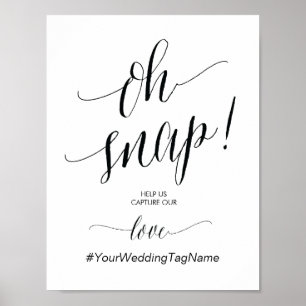 Oh Snap Wedding Hashtag Sign in Kalligrafie Thema Poster