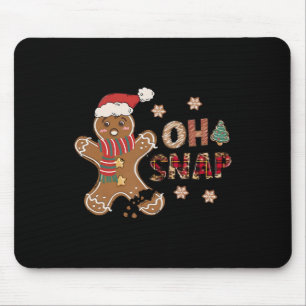 Oh Snap Weihnachts Lebkuchen Weihnachtsfeiertag G Mousepad