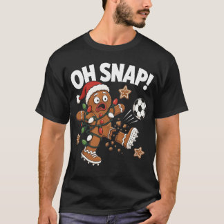 Oh Snap Weihnachtsmann-Gingerbread beim Fußballspi T-Shirt