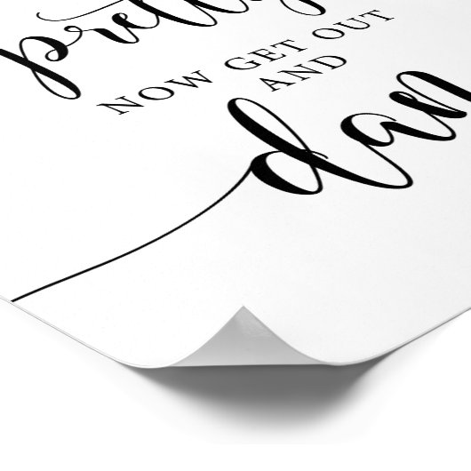 Oh, so Hübsch raus und tanzen Hochzeitszeichen Poster (Ecke)