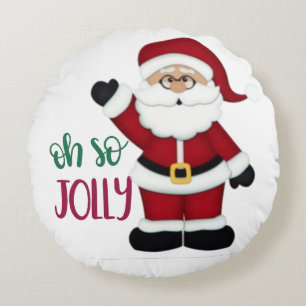 Oh So Jolly Santa Design Rundes Kissen