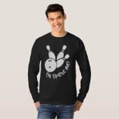 Oh Spare Me  Bowling Player Bowler Bowling T-Shirt (Vorne ganz)