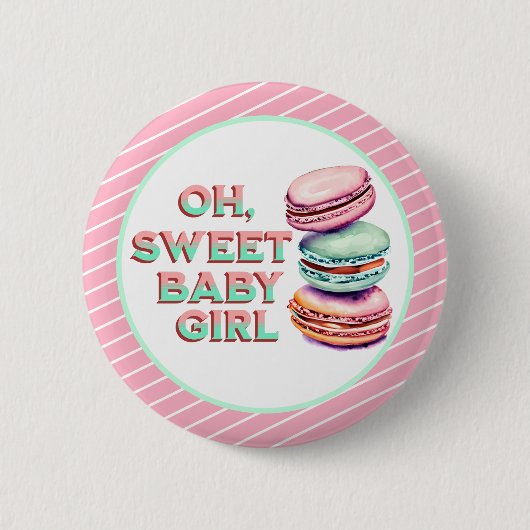 Oh Sweet Baby Girl Macaron Themed Baby Dusche Button (Vorderseite)