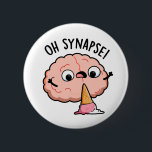 Oh Synapse Funny Brain Pun Button<br><div class="desc">Oh Synapse Funny Brain Pun hat ein niedliches Gehirn,  das "Oh Snap",  wenn seine Eistüte fällt. Perfektes Pun-Geschenk für Familie und Freunde,  die niedliche Gehirnpistolen Liebe.</div>