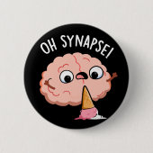 Oh Synapse Funny Brain Pun Dark BG Button (Vorderseite)