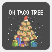Oh, Taco Tree Funny mexikanisches Essen Ugy Weihna Quadratischer Aufkleber (Vorderseite)