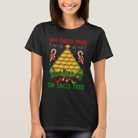 Oh Taco Tree Mexican Food Taco Christmas 1 T-Shirt (Vorderseite)