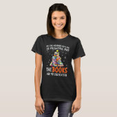 Oh The Weather Outside Is Frightful But The Book A T-Shirt (Vorne ganz)