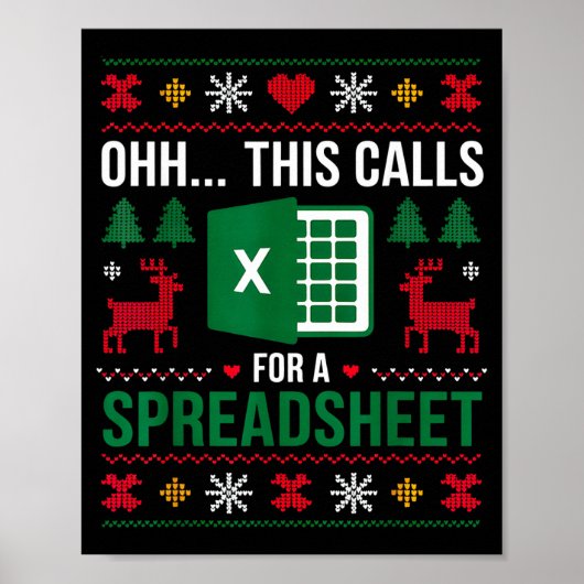 Oh This Calls For A Spreadsheet Christmas Poster (Vorne)