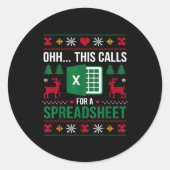 Oh This Calls For A Spreadsheet Christmas Runder Aufkleber (Vorderseite)