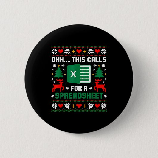 Oh This Calls For A Spreadsheet Christmas Santa Ex Button (Vorderseite)