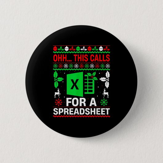 Oh This Calls For A Spreadsheet Christmas Sweater Button (Vorderseite)