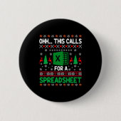 Oh This Calls For A Spreadsheet Christmas Sweater Button (Vorderseite)