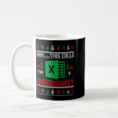Oh This Calls For A Spreadsheet Christmas Sweater Kaffeetasse (Links)