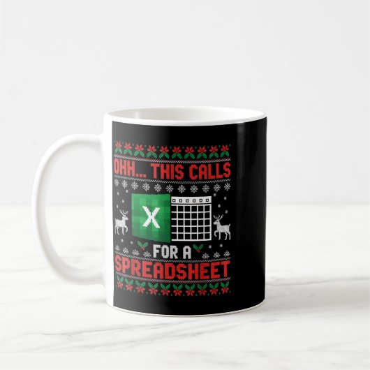 Oh This Calls For A Spreadsheet Christmas Sweater Kaffeetasse (Links)