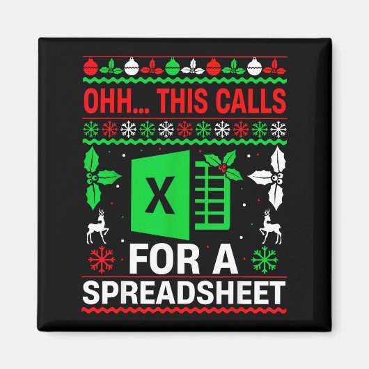 Oh This Calls For A Spreadsheet Christmas Sweater Magnet (Vorne)
