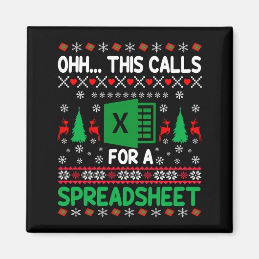 Oh This Calls For A Spreadsheet Christmas Sweater Magnet (Vorne)