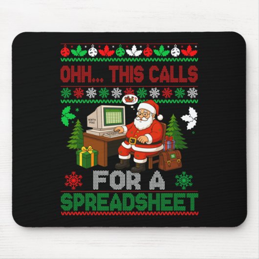 Oh This Calls For A Spreadsheet Christmas Sweater Mousepad (Vorne)