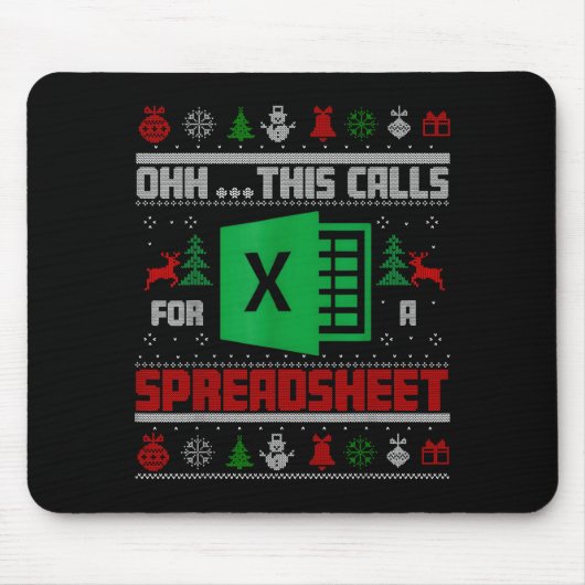 Oh This Calls For A Spreadsheet Christmas Sweater Mousepad (Vorne)
