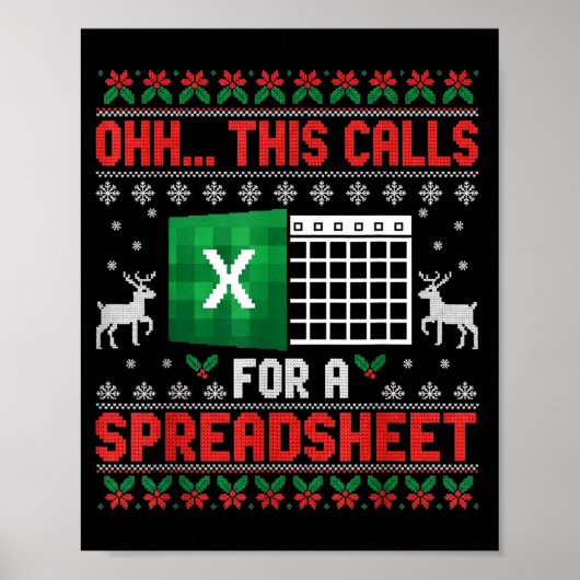 Oh This Calls For A Spreadsheet Christmas Sweater Poster (Vorne)