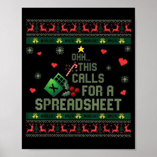 Oh This Calls For A Spreadsheet Christmas Sweater  Poster (Vorne)