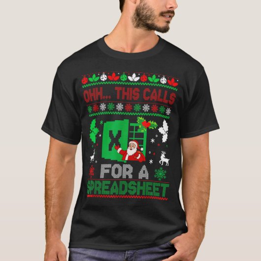 Oh This Calls For A Spreadsheet Christmas Sweater T-Shirt (Vorderseite)