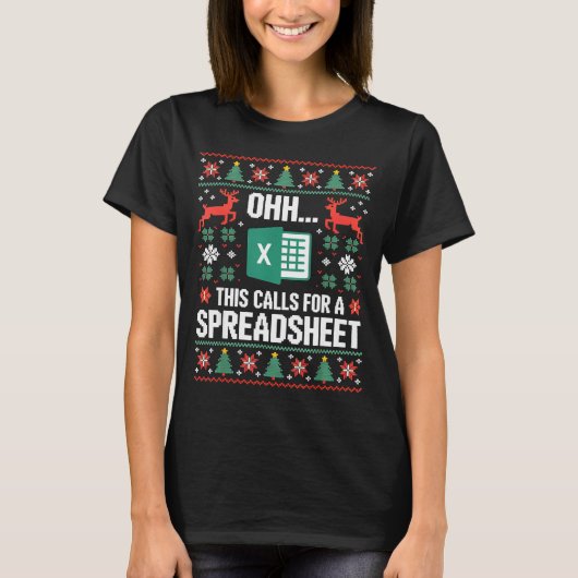 Oh This Calls For A Spreadsheet Christmas Sweater  T-Shirt (Vorderseite)