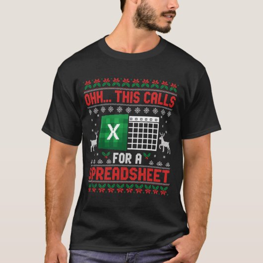 Oh This Calls For A Spreadsheet Christmas Sweater T-Shirt (Vorderseite)