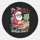 Oh This Calls For A Spreadsheet Santa Excel Funny Runder Aufkleber (Vorderseite)