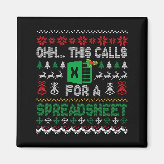 Oh This Calls For A Spreadsheet Ugly Christmas Swe Magnet (Vorne)