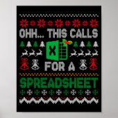 Oh This Calls For A Spreadsheet Ugly Christmas Swe Poster (Vorne)