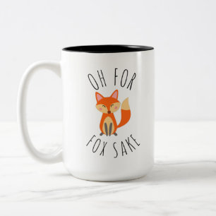 Oh um des Fuchses willen Zweifarbige Tasse