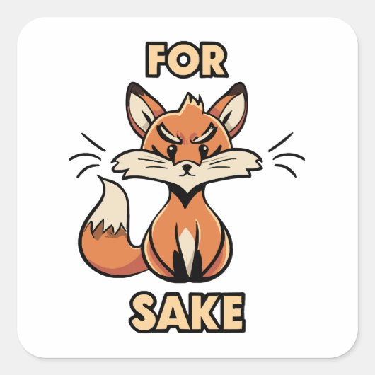 Oh um Fuchs herum Quadratischer Aufkleber (Vorderseite)