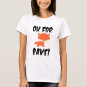 Oh um Fuchs herum! T-Shirt (Vorderseite)