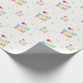 OH WAS FUN moderne, niedliche, farbenfrohe Typogra Geschenkpapier (Ecke)