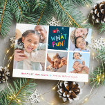OH WAS FUN MULTI FOTO Moderne bunte Typografie Feiertagskarte<br><div class="desc">von kat massard >>> kat@simplysweetPAPERIE.com << Send und extra besondere Nachricht mit Stil und Pizzazz in diesem Jahr... Personalisiert mit Ihren Details & Fotos werden sich meine modernen Urlaubsprodukte von den Grußfreuden abheben, die Ihre Freunde und Familie in dieser Saison erhalten werden, und ein besonderes Memento machen, das lange nach...</div>