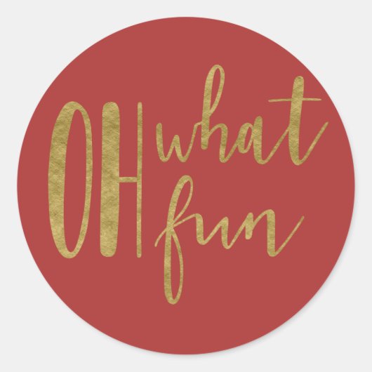 OH WAS FUN Weihnachten Weihnachten Party IRGENDEIN Runder Aufkleber (Vorderseite)