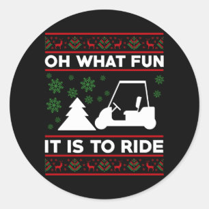 Oh, was für ein Spaß es ist, Golf Cart Weihnachten Runder Aufkleber