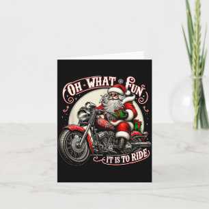 Oh, was für ein Spaß es ist, Motorrad Biker Santa  Karte
