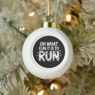 Oh, was für ein Spaß ist es, Weihnachtslichter Run Keramik Kugel-Ornament