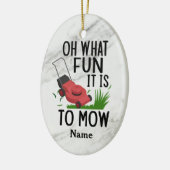 Oh, was macht das Mähen, Vater Rasenmäher? Keramik Ornament (Links)