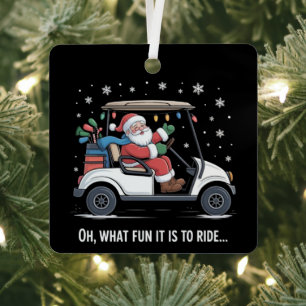 Oh was macht Spaß, wenn man Santa im Golf Cart fah Ornament Aus Metall